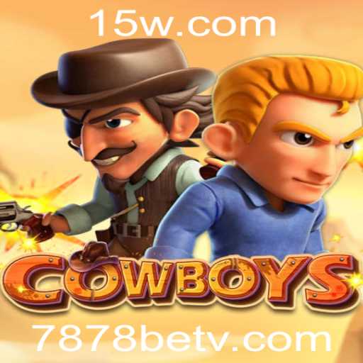 Descubra o Empolgante Mundo de COWBOYS e a Chave para Ganhar em 7878bet
